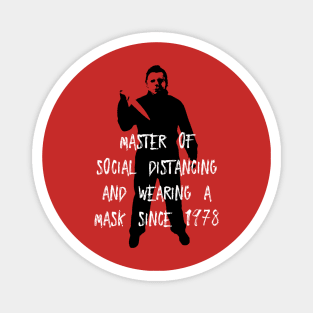 Social Distancing Master (Michael Myers/Halloween) Magnet